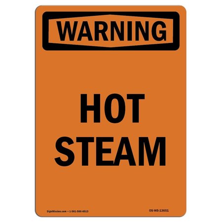 SIGNMISSION OSHA WARNING Sign, Hot Steam, 14in X 10in Rigid Plastic, 10" W, 14" H, Portrait, Hot Steam OS-WS-P-1014-V-13651